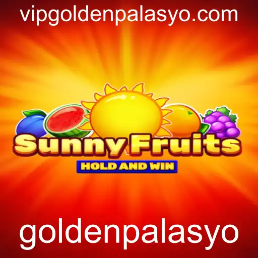 SunnyFruits: Descubra o Encanto do Jogo com Goldenpalasyo